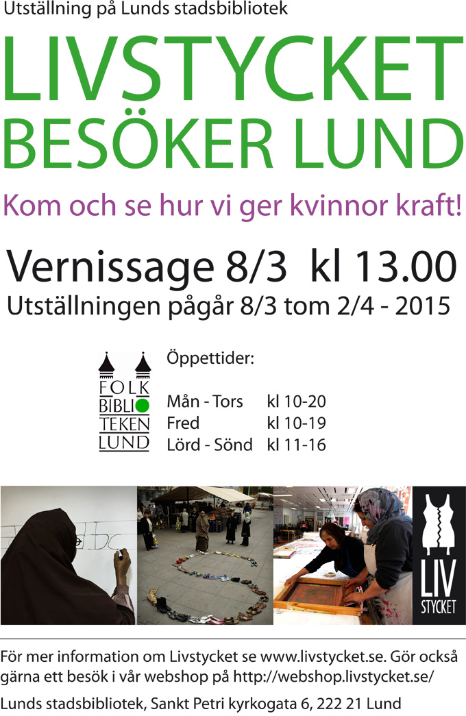 Livstycket ställer ut på Lunds stadsbibliotek. Vernissage 8/3 kl.13